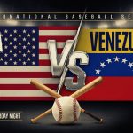 USA vs Venezuela Baseball: A Thrilling Rivalry Shaping International Baseball
